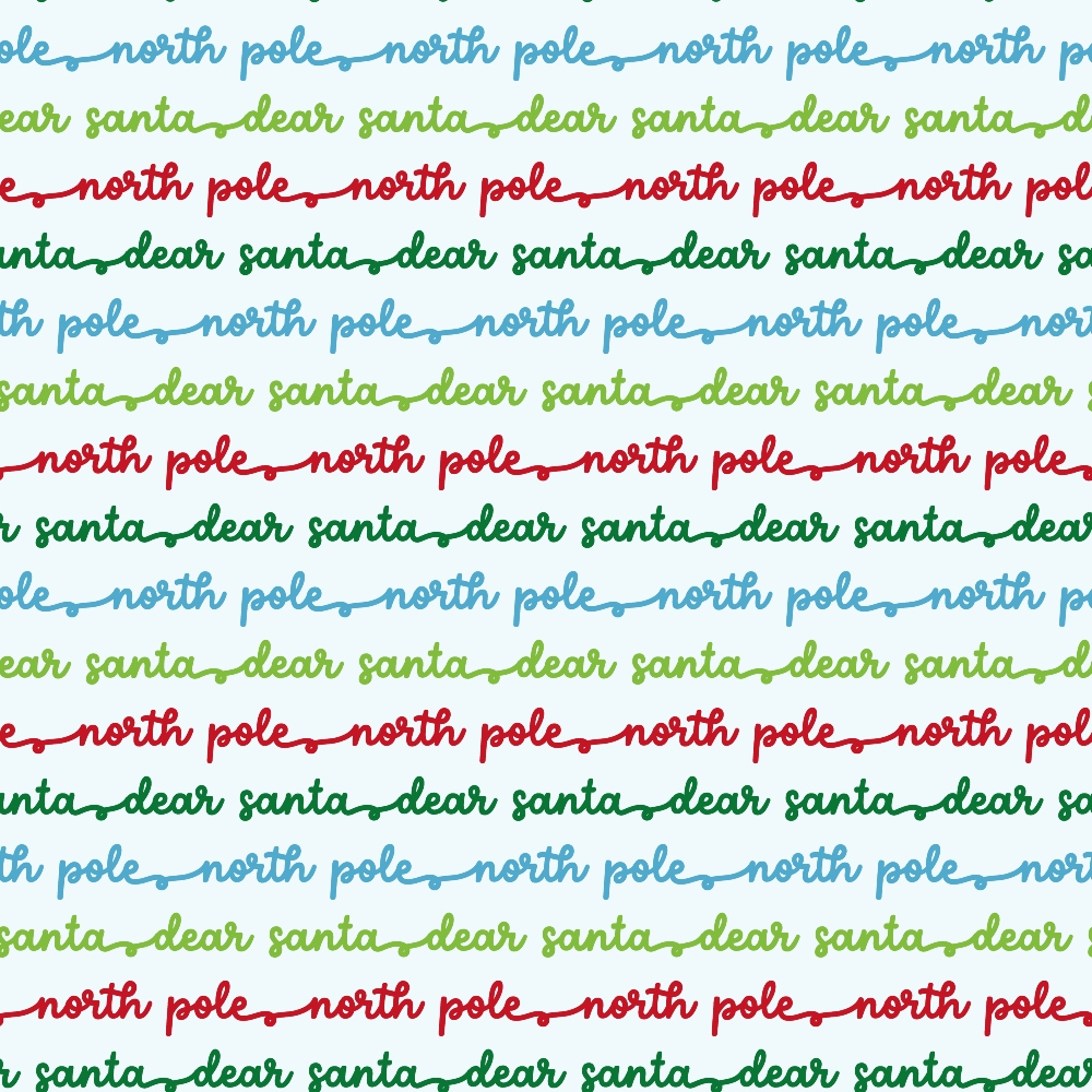 Pattern featuring the words north pole in green, dear santa in blue, and santa in red, repeated across the image in cursive script.