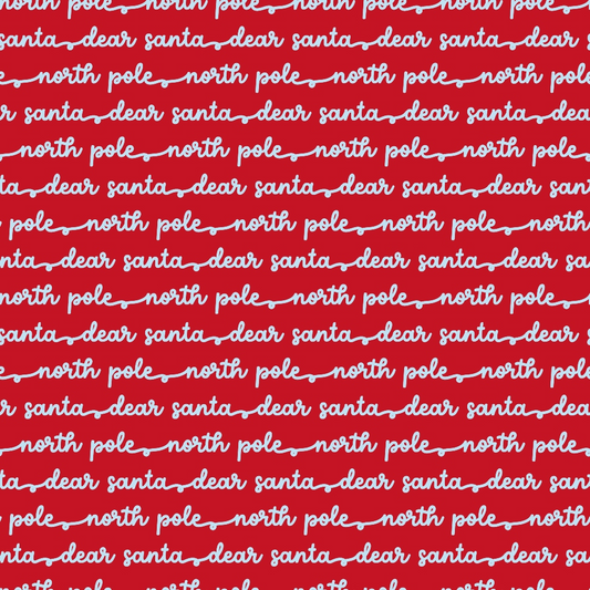 Seamless pattern with red background and white script text repeating north pole and dear santa.